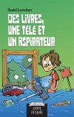 Des livres, une tele et un aspirateur (eBook, ePUB)