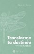 Transforme ta destinee (eBook, ePUB) - Bild 1
