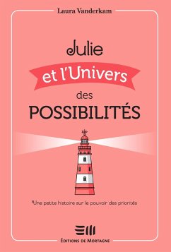 Julie et l'Univers des possibilites (eBook, ePUB) - Laura Vanderkam, Vanderkam