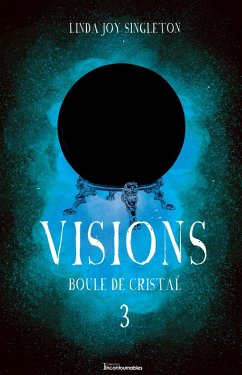 Boule de cristal (eBook, ePUB) - Linda Joy Singleton, Joy Singleton