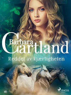 Reddet av kjærligheten (eBook, ePUB) - Cartland, Barbara