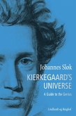 Kierkegaard's Universe. A Guide to the Genius (eBook, ePUB) Kierkegaard's Universe. A Guide to the Genius (eBook, ePUB)