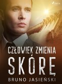 Człowiek zmienia skórę (eBook, ePUB)