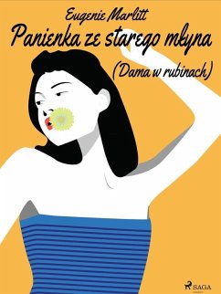 Cover Panienka ze starego mlyna-(Dama w rubinach) (eBook, ePUB)