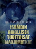Isoäidin rikollisen tuottoisat marjamatkat (eBook, ePUB)