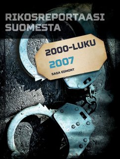 Rikosreportaasi Suomesta 2007 (eBook, ePUB) - Tekijöitä, Eri