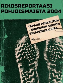 Tapaus Pinkerton - Euroopan suurin sisäpiirikauppa (eBook, ePUB) - Tekijöitä, Eri