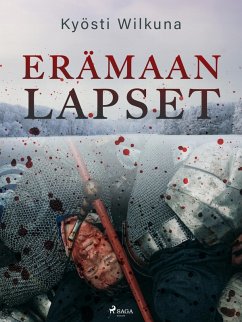 Erämaan lapset (eBook, ePUB) - Wilkuna, Kyösti