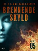 Brennende skyld: Kapittel 5 (eBook, ePUB)