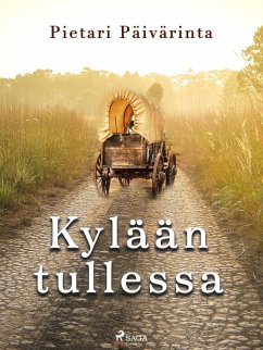 Cover Kylään tullessa (eBook, ePUB)