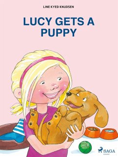Lucy Gets a Puppy (eBook, ePUB) - Knudsen, Line Kyed