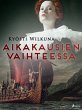 Aikakausien vaihteessa (eBook, ePUB) - Bild 1