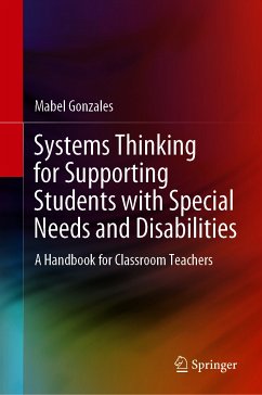 Systems Thinking for Supporting Students with Special Needs and Disabilities (eBook, PDF) - Gonzales, Mabel