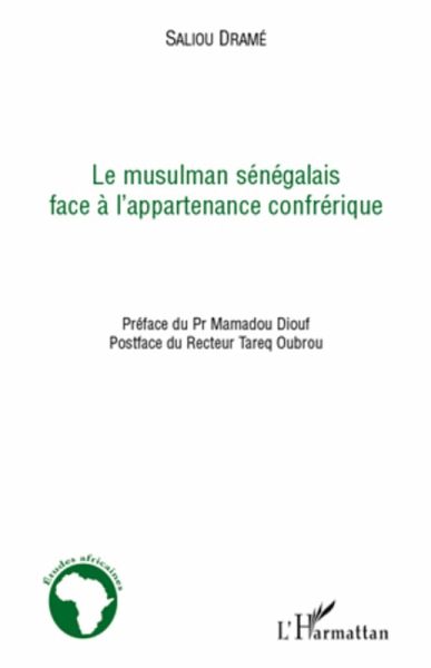 Le musulman senegalais face a l'appartenance confrerique (eBook, ePUB)
