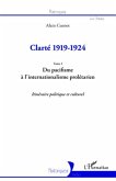 Clarte 1919-1924 (Tome I) (eBook, ePUB) Clarte 1919-1924 (Tome I) (eBook, ePUB)