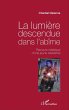 La lumiere descendue dans l'abime... - Bild 1