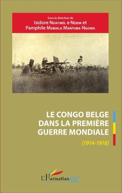 Cover Le Congo belge dans la Premiere Guerre mondiale (1914-1918) (eBook, ePUB)