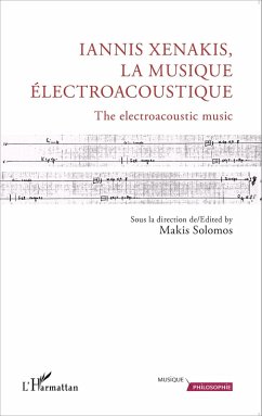 Iannis Xenakis, la musique electroacoustique (eBook, ePUB) - Makis Solomos, Solomos