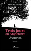 Trois jours en Angleterre (eBook, ePUB)