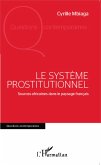 Le systeme prostitutionnel (eBook, ePUB)