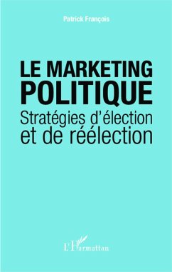 Le marketing politique (eBook, ePUB) - Patrick Francois, Francois