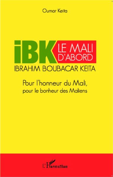 IBK le Mali d'abord (eBook, ePUB)