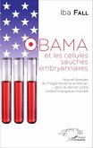 Obama et les cellules souches embryonnaires (eBook, ePUB)