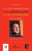 Le cycle interseculaire du liberalisme et du communisme (eBook, ePUB) Le cycle interseculaire du liberalisme et du communisme (eBook, ePUB)