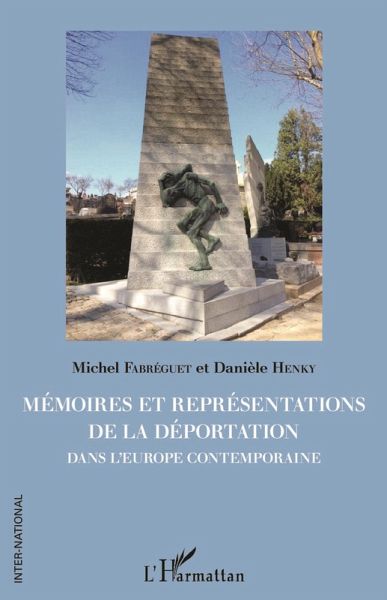 Memoires et representations de la deportation dans l'Europe contemporaine (eBook, ePUB)