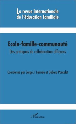 Ecole-famille-communaute (eBook, ePUB) - Serge J. Larivee, J. Larivee