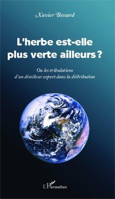 Cover L'herbe est-elle plus verte ailleurs ? (eBook, ePUB)