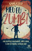 Meu Eu Zumbi (eBook, ePUB)