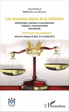 Cover Les nouveaux enjeux de la mediation administrative, judiciaire et conventionnelle, a distance, environnementale, interculturelle (eBook, ePUB)