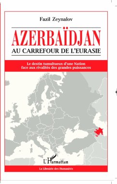 Azerbaidjan (eBook, ePUB) - Fazil Zeynalov, Zeynalov