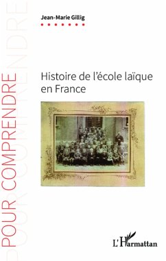 Histoire de l'ecole laique en France (eBook, ePUB) - Jean-Marie Gillig, Gillig