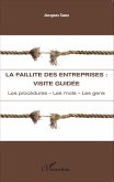 La faillite des entreprises : visite guidee (eBook, ePUB)