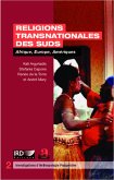 Religions transnationales des Suds :Afrique, Europe, Amerique (eBook, ePUB)