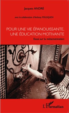Cover Pour une vie epanouissante, une education motivante (eBook, ePUB)