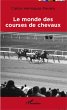 Le monde des courses de chevaux (eBook,... - Bild 1