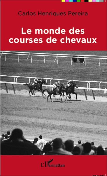 Le monde des courses de chevaux (eBook, ePUB)