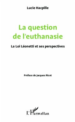 La question de l'euthanasie (eBook, ePUB) - Lucie Hacpille, Lucie Hacpille