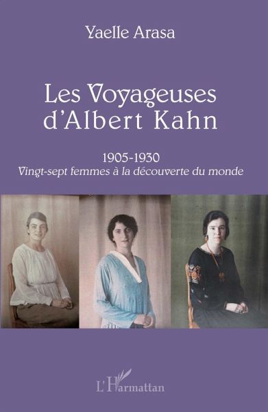 Les Voyageuses d'Albert Kahn 1905-1930 (eBook, ePUB)