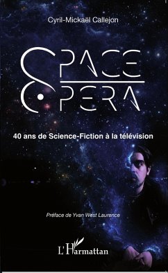 Space Opera (eBook, ePUB) - Cyril-Mickael Callejon, Cyril-Mickael Callejon