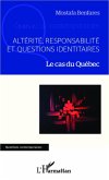 Alterite, responsabilite et questions identitaires (eBook, ePUB)