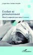 L'enfant ne prematurement (eBook, ePUB) - Bild 1