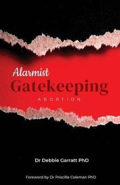 Cover Alarmist Gatekeeping (eBook, ePUB)