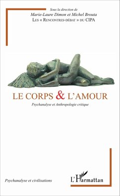 Le corps & l'amour (eBook, ePUB) - Michel Brouta, Brouta