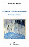 Grandeur, sexisme et infortune (eBook, ePUB)