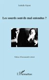 Les sourds sont-ils mal entendus ? (eBook, ePUB)