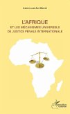 L'Afrique et les mecanismes universels de justice penale internationale (eBook, ePUB)